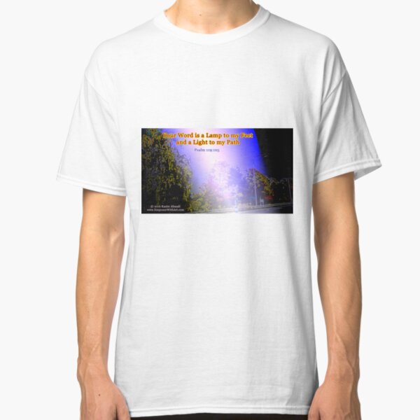 Your word is a lamp to my feet Classic T-Shirt