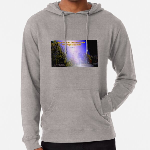 Your word is a lamp to my feet Lightweight Hoodie