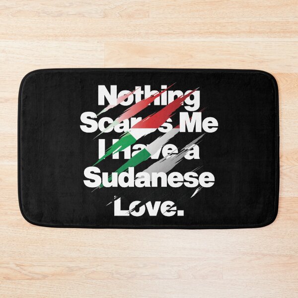 Item preview, Nothing Scares Me I Have a Sudanese Love designed and sold by elhefe.