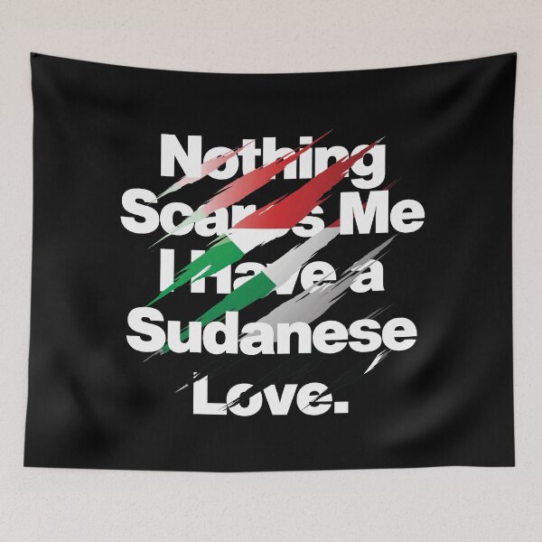 Item preview, Nothing Scares Me I Have a Sudanese Love designed and sold by elhefe.