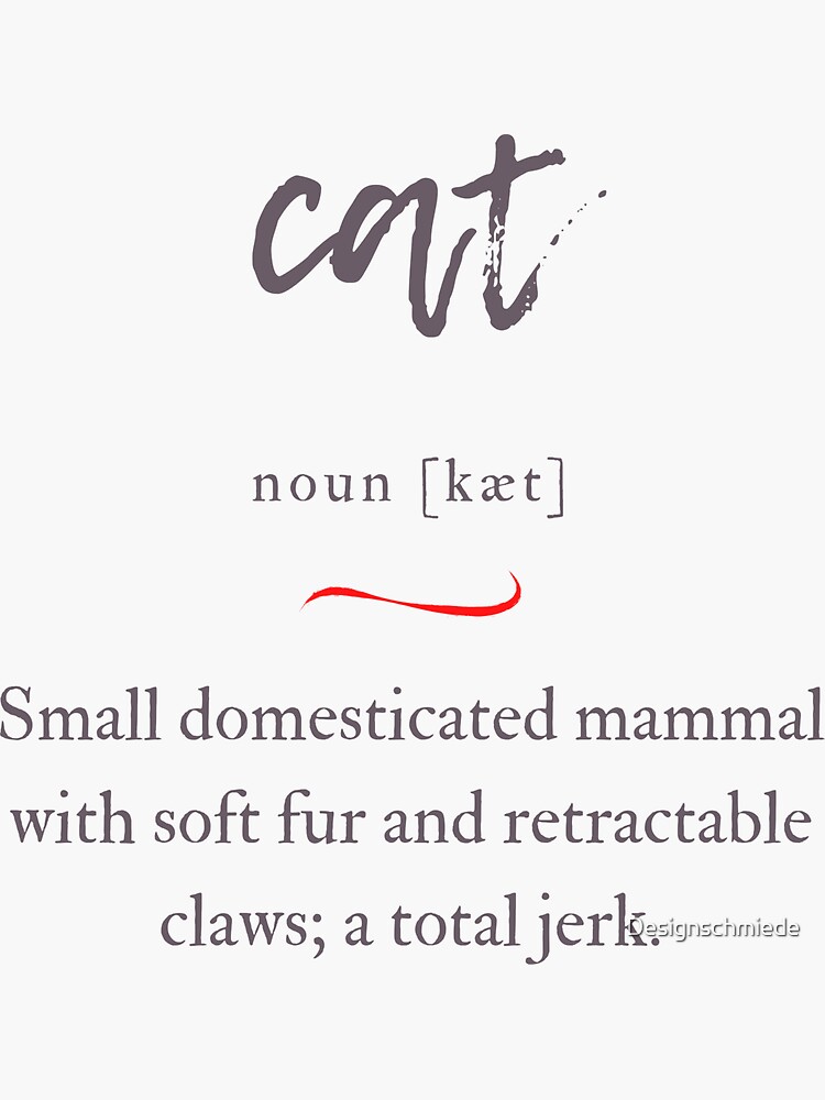 "Cat Definition Dictionary Collection" Sticker by Designschmiede