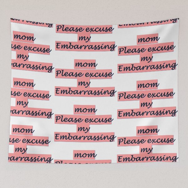 Item preview, Please Excuse My Embarrassing Mom_Classic T-chirt designed and sold by Dahani-mo.