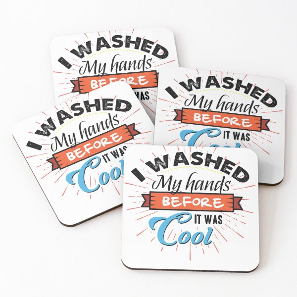 Item preview, I washed my hand before it was cool designed and sold by NekoTshirt.