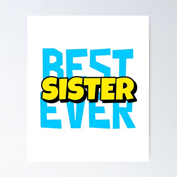 Item preview, best sister ever designed and sold by atevern.