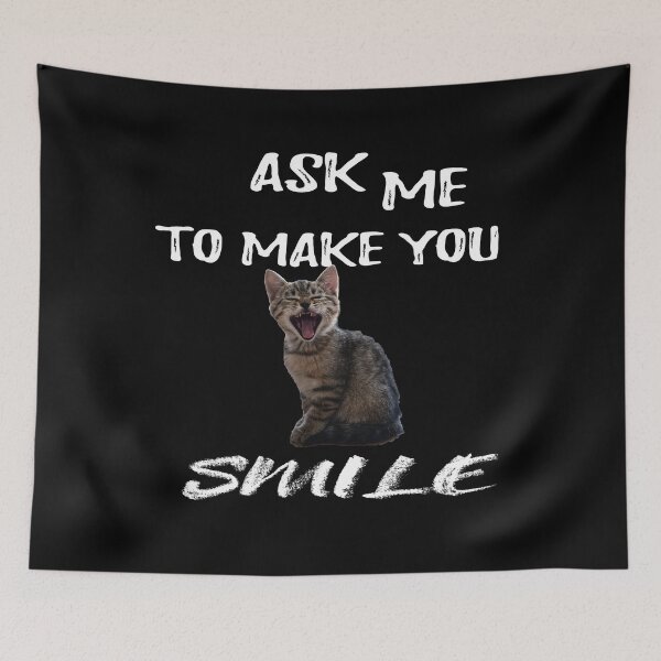 Item preview, ask me to make you smile designed and sold by joy81.