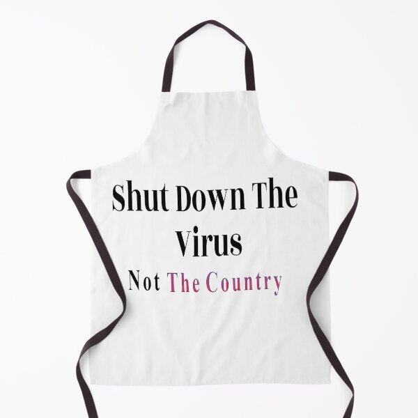 Item preview, Shut Down The Virus Not The Country designed and sold by NancyArtDesigns.