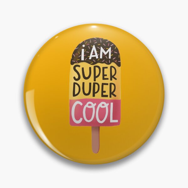 Item preview, I am super duper cool designed and sold by whatafabday.