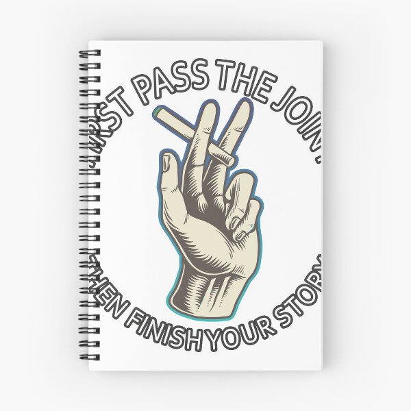 Item preview, First pass the joint then finish your story designed and sold by UrbanAcid.