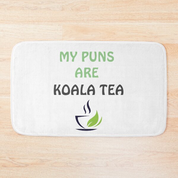 Item preview,  My Puns Are Koala Tea designed and sold by TINASTORESHOPE.