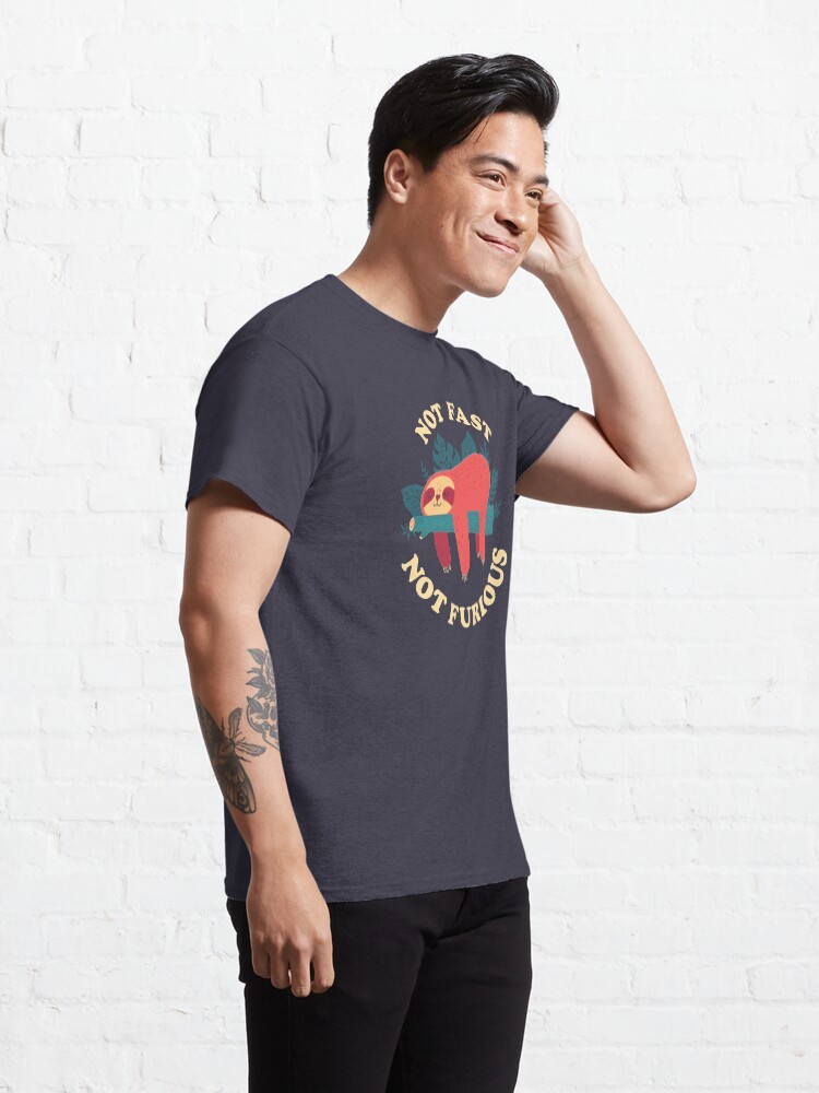 Alternate view of Not Fast, Not Furious Classic T-Shirt