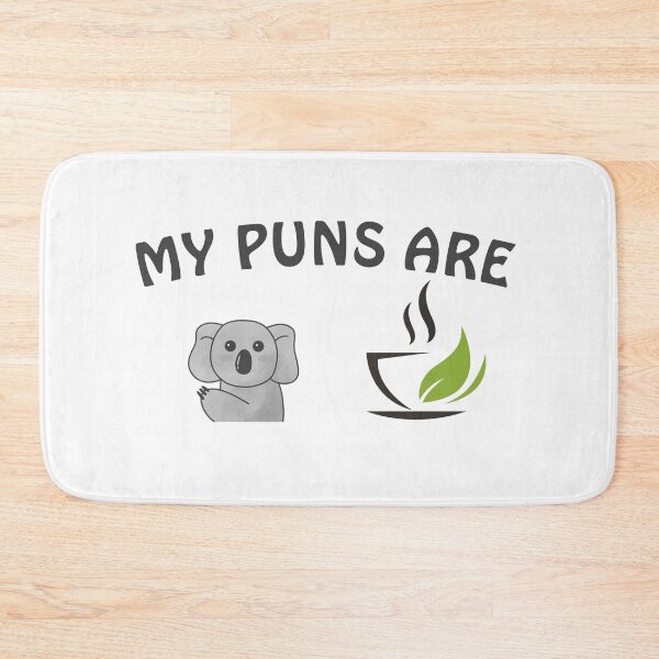 Item preview, My Puns Are Koala Tea designed and sold by TINASTORESHOPE.