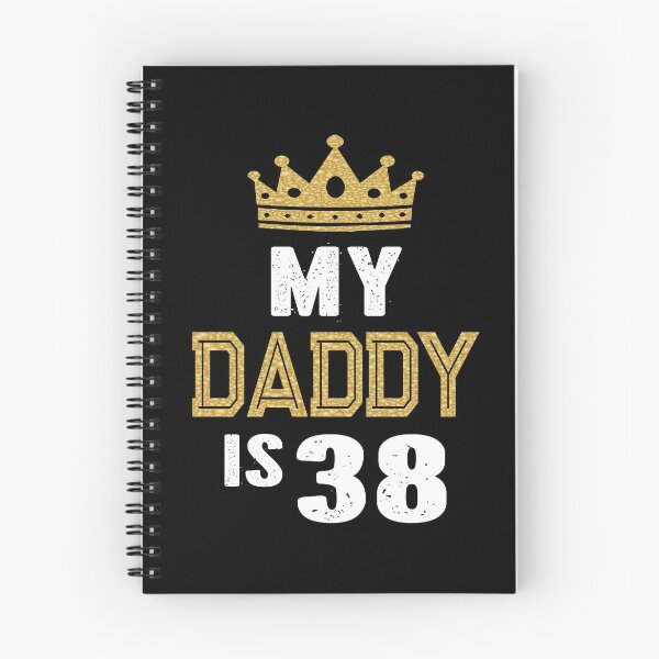 Item preview, My Daddy is 38 Years Old 38th Dad's Birthday Gift For Him graphic designed and sold by Grabitees.