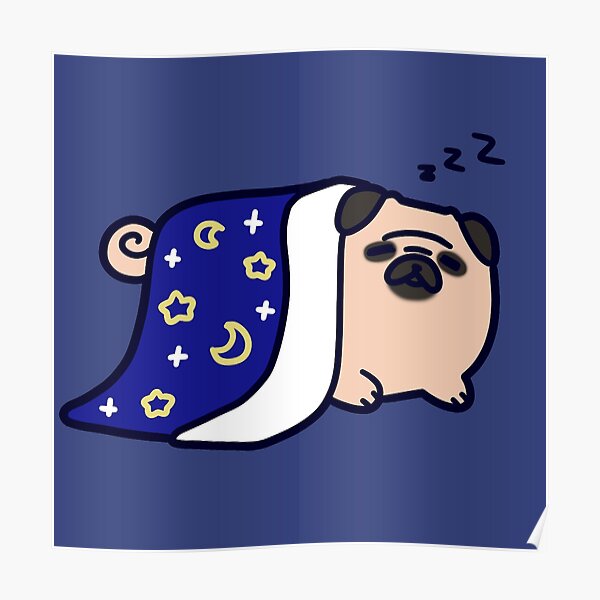 Fat Sleepy Pug Poster