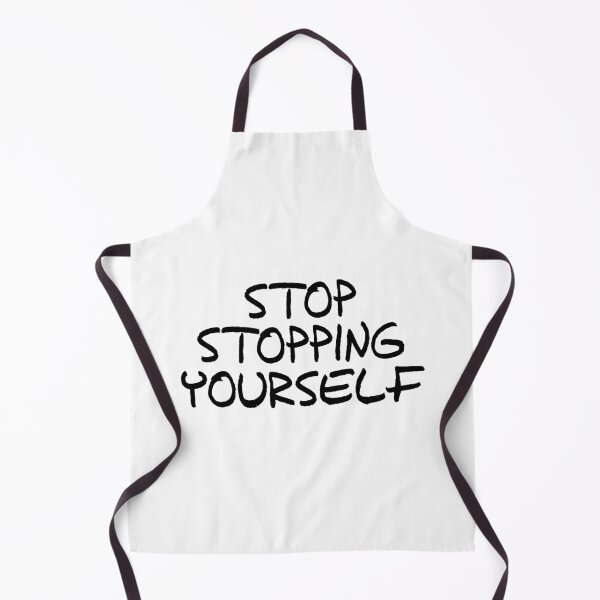 Item preview, Stop Stopping Yourself designed and sold by psyduck25.