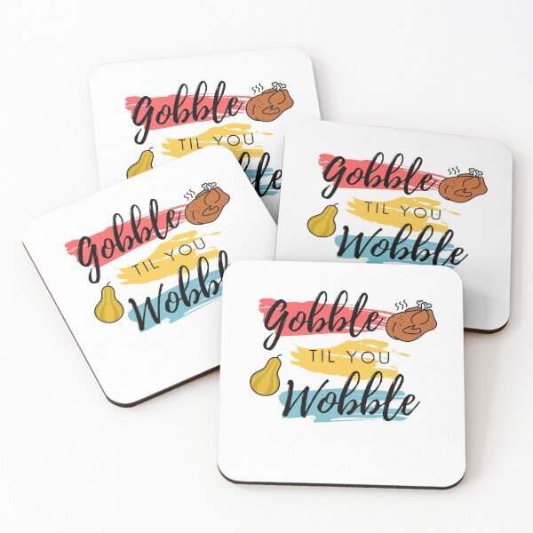 Item preview, Gobble til you wobble designed and sold by i-longmanshop.