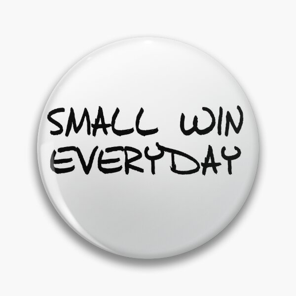 Item preview, Small Win Everyday designed and sold by psyduck25.