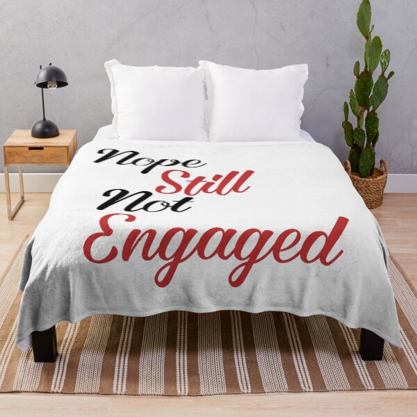 Item preview, Nope Still Not Engaged designed and sold by wizanestore.