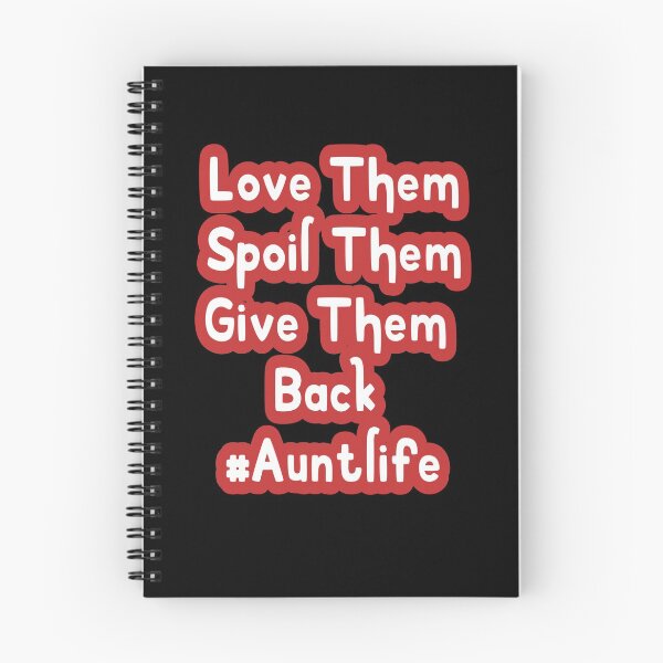Item preview, Love Them Spoil Them Give Them Back Auntlife designed and sold by wizanestore.
