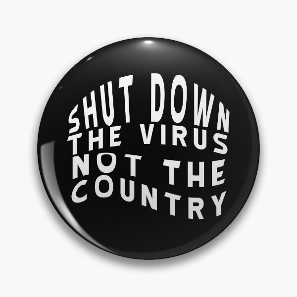 Item preview, Shut down the virus not the country designed and sold by BasicWear.