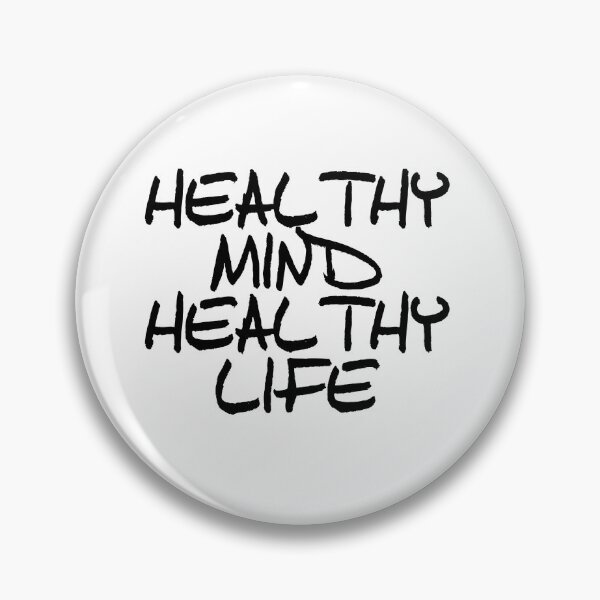 Item preview, Healthy Mind Healthy Life designed and sold by psyduck25.