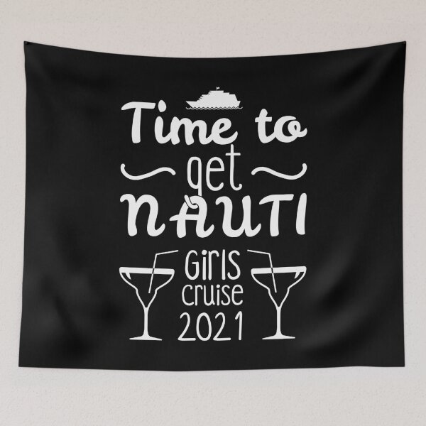 Item preview, Time To Get Nauti Bachelorette Girls Cruise 2021 graphic designed and sold by jakehughes2015.
