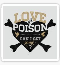 Love Is A Poison REMIX (light) Sticker