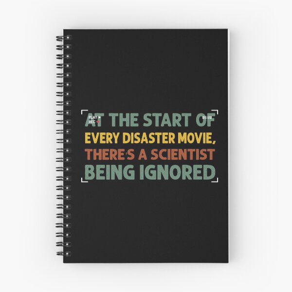 Item preview, At the start of every disaster movie, there's a scientist being ignored designed and sold by Life Shop.