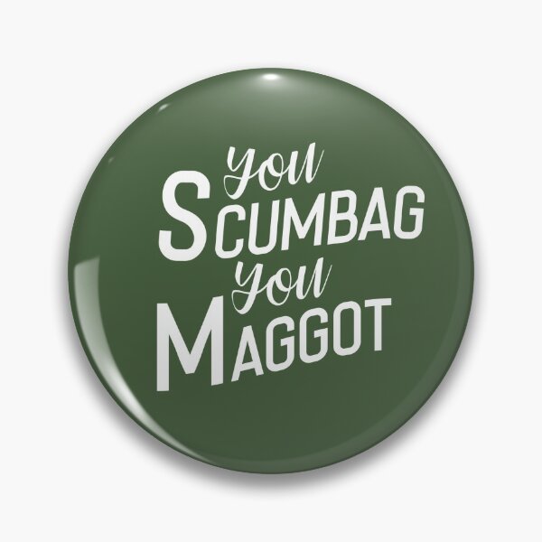 Item preview, You scumbag, you maggot. designed and sold by glitteredgold.
