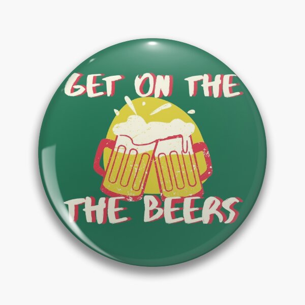 Item preview, get on the beers dan andrews dan anbrews get on the beers designed and sold by GoodyLeo.