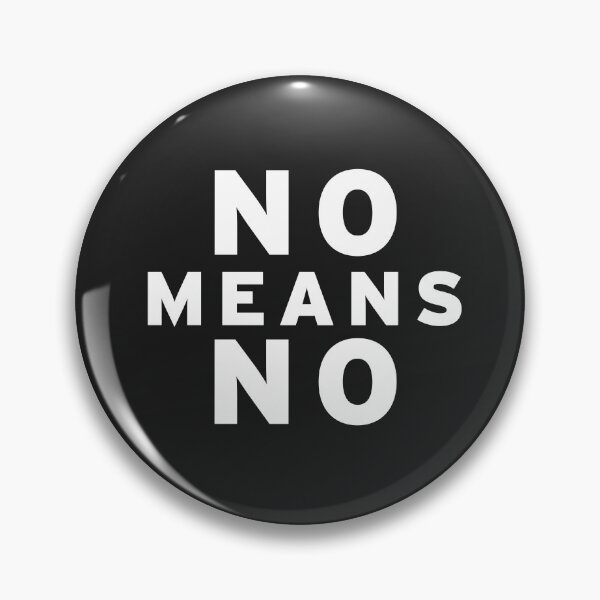 Item preview, No Means No designed and sold by abuse-survivor.