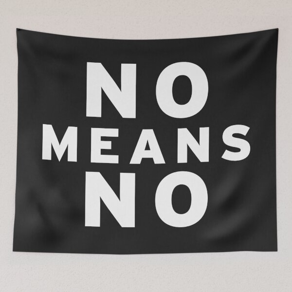 Item preview, No Means No designed and sold by abuse-survivor.
