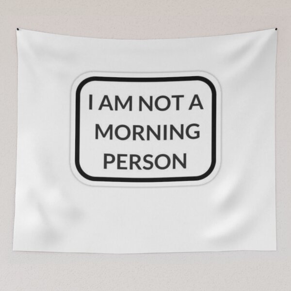 Item preview, I AM NOT A MORNING PERSON  designed and sold by Athina Markidou.