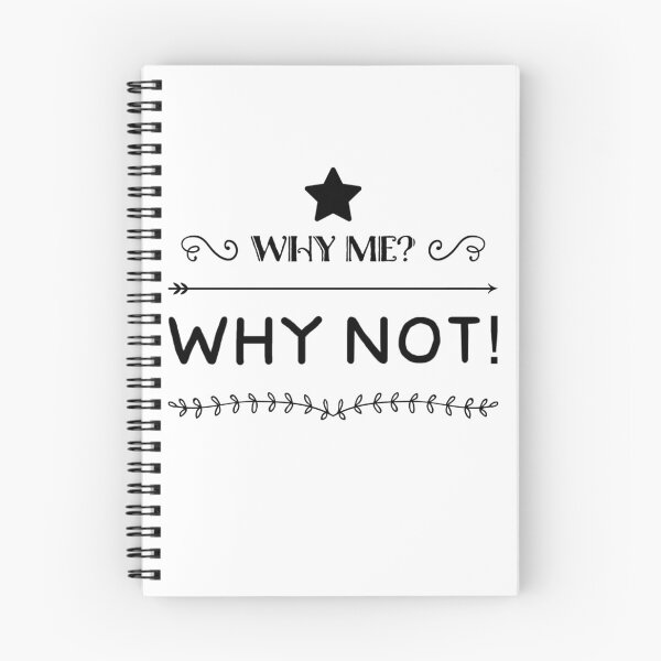 Item preview, WHY ME WHY NOT designed and sold by jreiter57.