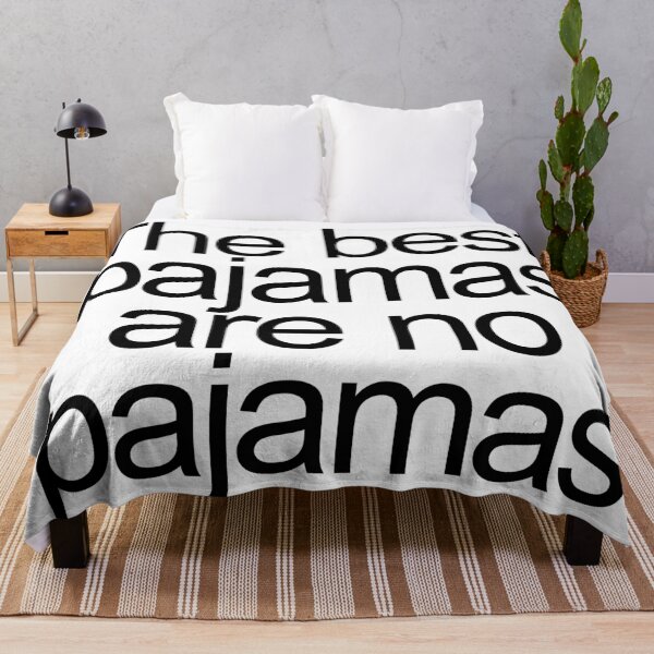 Item preview, The best pajamas are no pajamas designed and sold by ShuckedLondon.