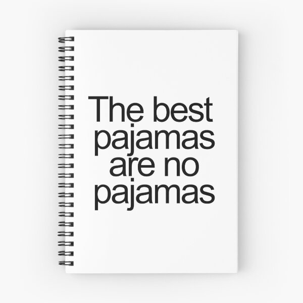 Item preview, The best pajamas are no pajamas designed and sold by ShuckedLondon.
