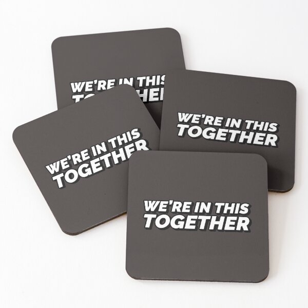 Item preview, We're in this together  designed and sold by ShineEyePirate.