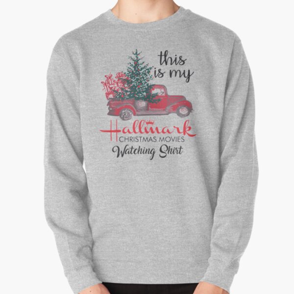 hallmark channel watching sweatshirt
