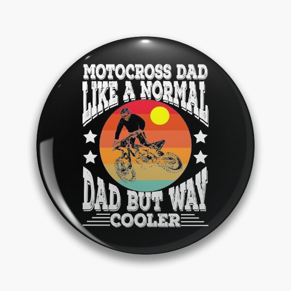 Item preview, Motocross Dad Like A Normal Dad But Way Cooler designed and sold by vineeth.