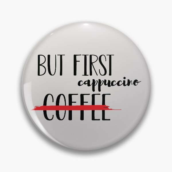 Item preview, But first cappuccino designed and sold by MystiS.