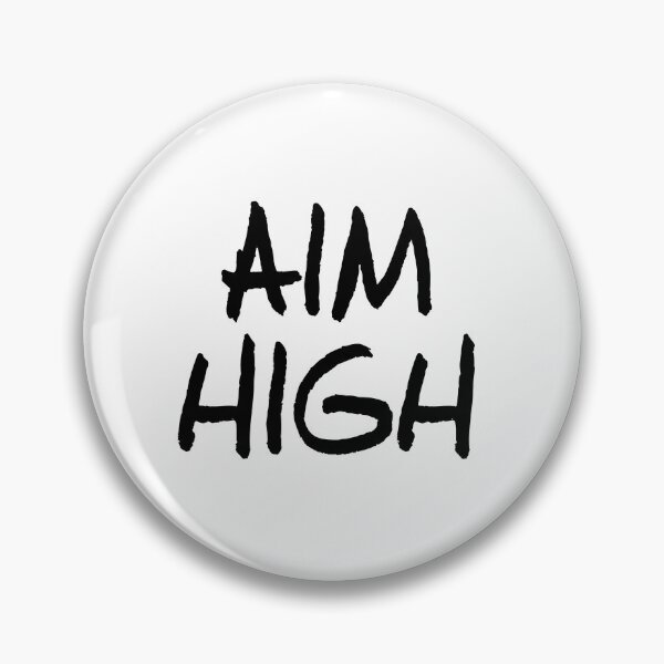 Item preview, Aim High designed and sold by psyduck25.