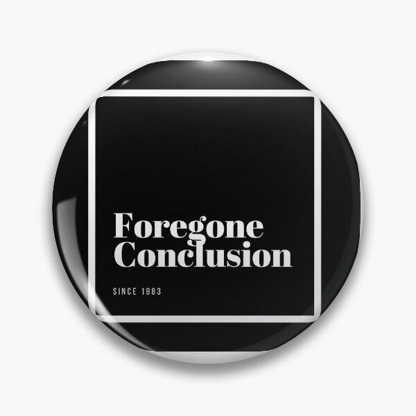 Item preview, Foregone Conclusion - Band Logo - David Brent Band, The Office UK designed and sold by SergioGiorgini.