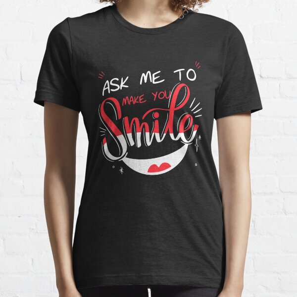 Item preview, Ask Me To Make You Smile designed and sold by khalilelk.