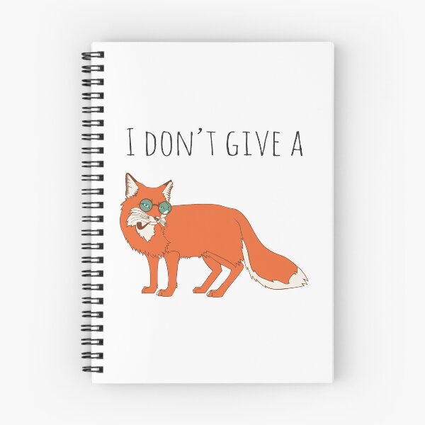 Item preview, I Don't Give A Fox designed and sold by 4AllTimes.