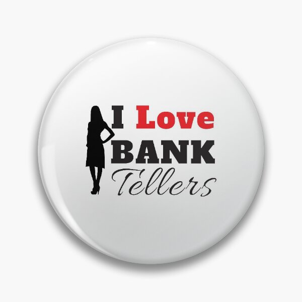 Item preview, I Love Bank Tellers designed and sold by 4AllTimes.
