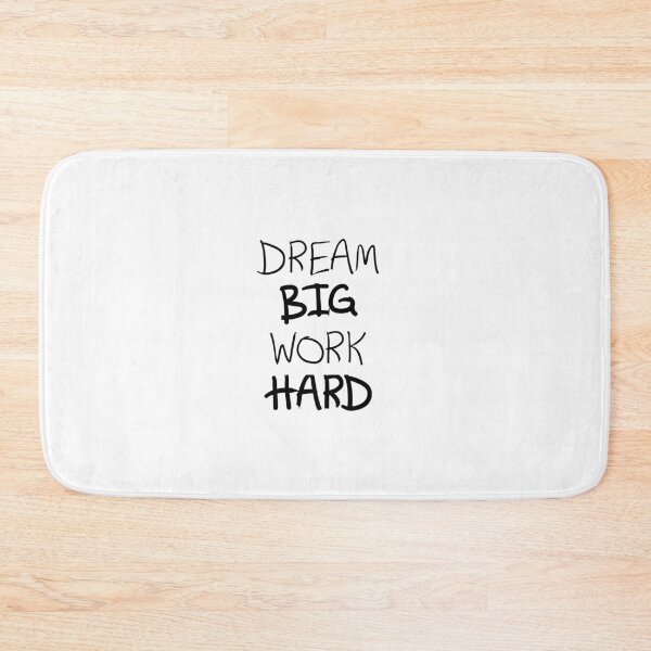 Item preview, Dream BIG work HARD designed and sold by psyduck25.