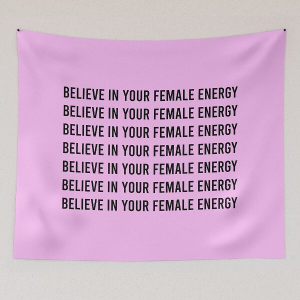 Item preview, Believe In Your Female Energy designed and sold by MJLdesigns.