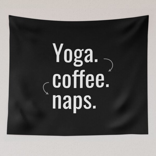 Item preview, Yoga Coffee Naps T-shirt - Yoga Shirts - Coffee Shirts - Nap Shirts - Funny Tees - Women's Shirts designed and sold by Artsy Apparels.