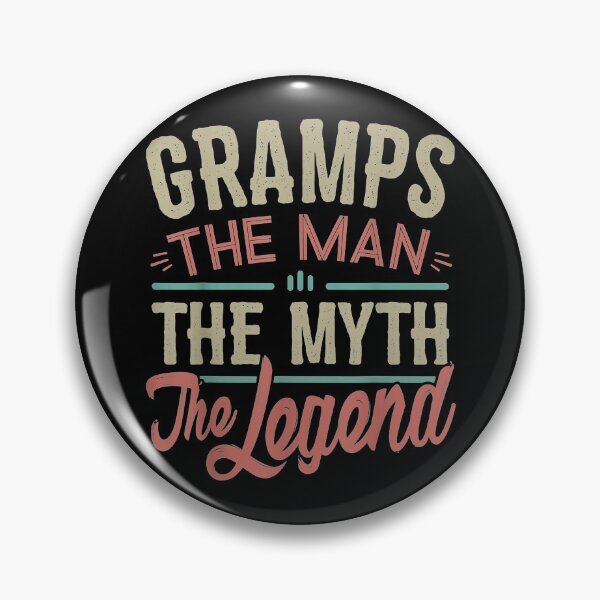 Item preview, Gramps The Man The Myth The Legend designed and sold by VioletGD20.