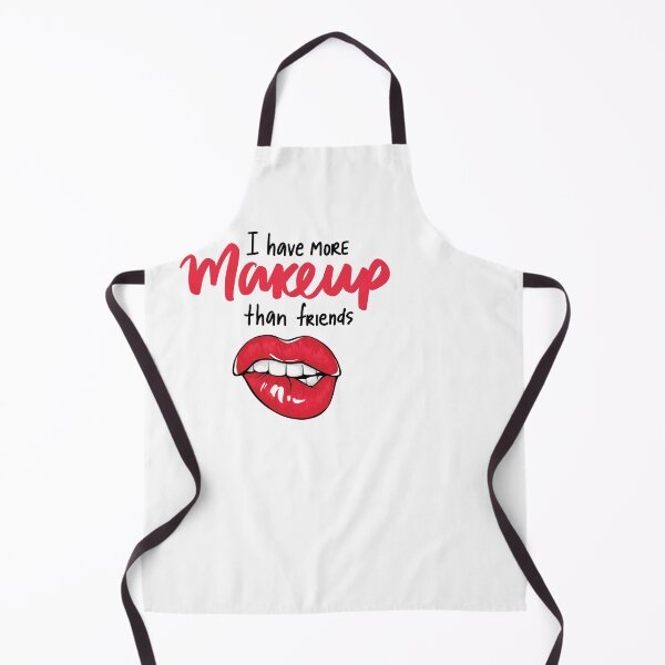Item preview, i have more makeup than friends Graphic Very Funny Cool Novelty Design designed and sold by popotamfriends.