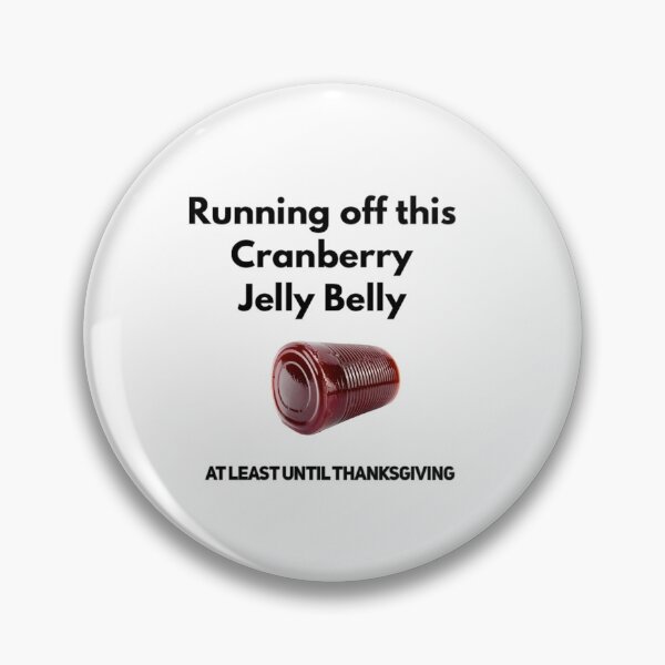 Artikelvorschau, Cranberry Jelly Belly Thanksgiving Laufen entworfen und verkauft von CertifiedRunner.
